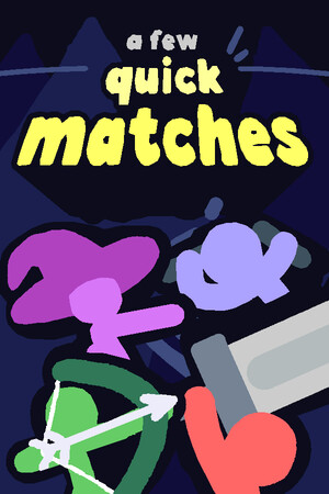 Cover art of A Few Quick Matches