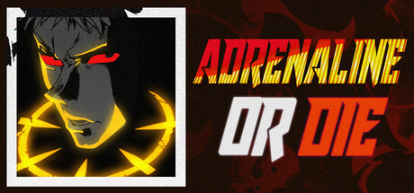 Adrenaline or Die cover art