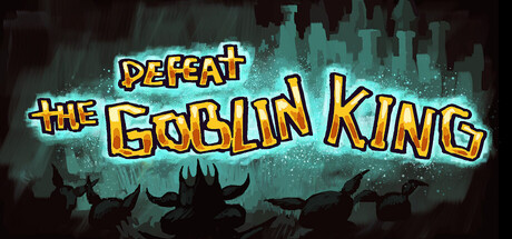 DEFEAT THE GOBLIN KING cover art