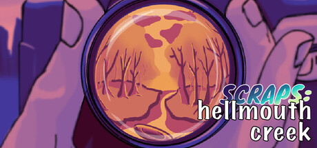 Scraps - Hellmouth Creek