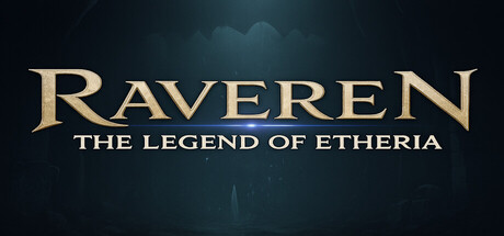 Raveren: The Legend Of Etheria