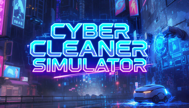 Cyber Cleaner Simulator