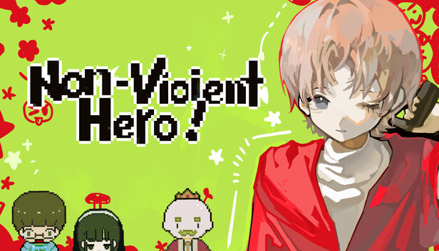 Non-violent Hero 非暴力系勇者!