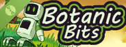 Botanic Bits Demo