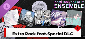 KAMITSUBAKI CITY ENSEMBLE - Extra Pack feat. Special DLC