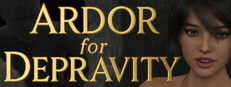 Ardor for Depravity