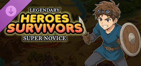 Legendary Heroes Survivors - Super Novice Banner