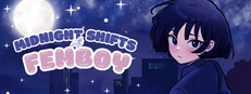 Midnight Shifts with Femboy
