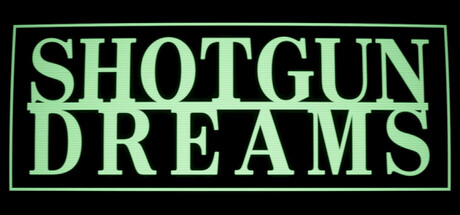 Shotgun Dreams game thumbnail