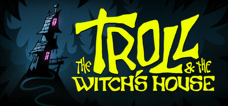 The Troll & The Witch's House cover art