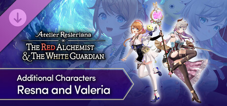 The Red Alchemist & the White Guardian - Additional Characters - Resna and Valeria