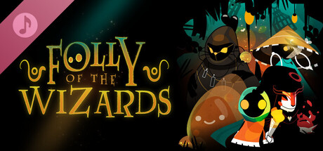 Folly Of The Wizards - Soundtrack banner image