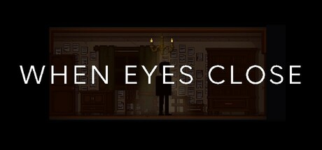 When eyes close