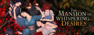 The Mansion Of Whispering Desires