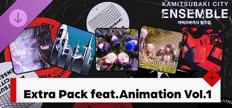 [카미츠바키시 협주중.]Extra Pack feat. Animation Vol.1