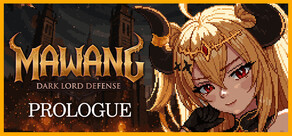 Mawang: Dark Lord Defence - Prologue