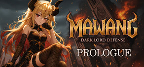 Mawang: Dark Lord Defence - Prologue