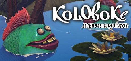 Koloboke: Sickness Simulator Header Image