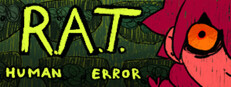 R.A.T.: Human Error – Episode One