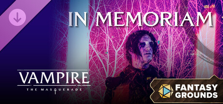 Fantasy Grounds - Vampire: The Masquerade - In Memoriam Header Image