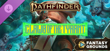 Fantasy Grounds - Pathfinder 2 RPG - Claws of the Tyrant