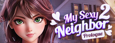 My Sexy Neighbour 2 | Prologue Banner