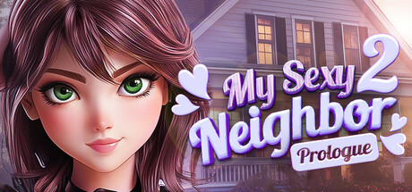 Steam cover for My Sexy Neighbour 2 | Prologue.