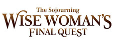 The Sojourning Wise Woman's Final Quest