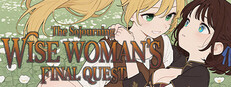 The Sojourning Wise Woman's Final Quest