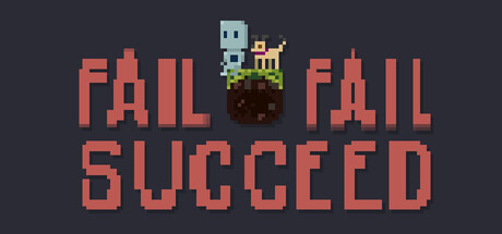 Fail Fail Succeed