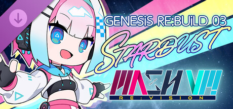 MASH VP! Re:VISION - GENESiS RE:BUiLD 03 STARDUST Banner
