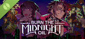 Burn the Midnight Oil Demo