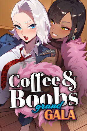 Coffee & Boobs: Grand Gala