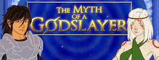 The Myth of a Godslayer game capsule image