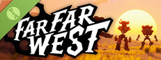 Far Far West Demo