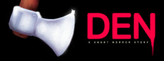 Den: A Short Horror Story