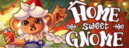 Home Sweet Gnome