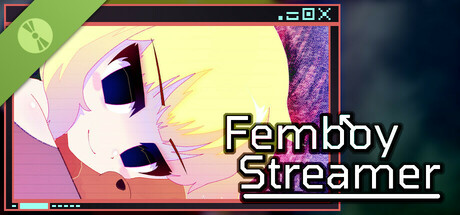 Femboy Streamer Demo