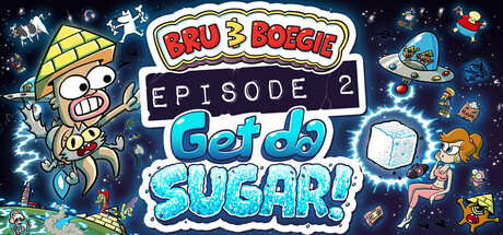 Bru & Boegie: Episode 2 - Get da SUGAR!