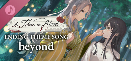 A Tithe in Blood - Ending Theme Song 「beyond」 cover art