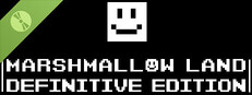 Marshmallow Land: Definitive Edition Demo Banner