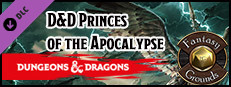 Fantasy Grounds - D&D Princes of the Apocalypse Small Capsule Image