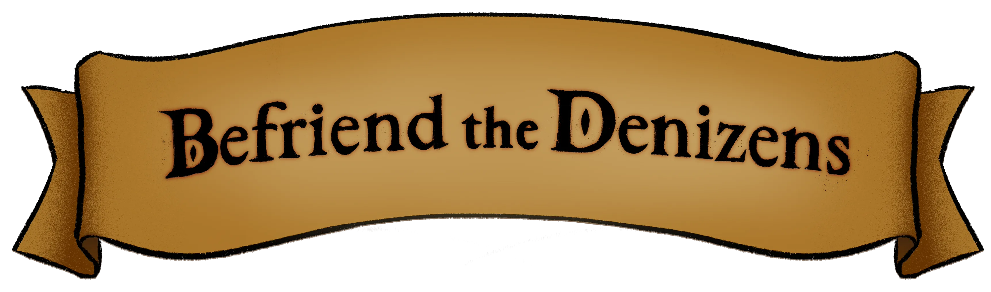 Befriend the Denizens