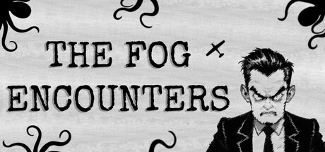 The Fog Encounters Banner