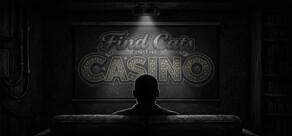 Find Cats in the Casino