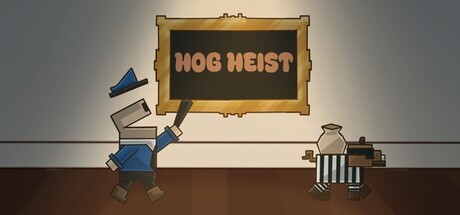 Hog Heist