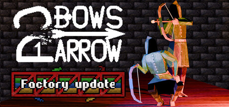2 Bows 1 Arrow