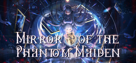 Mirror of the Phantom Maiden