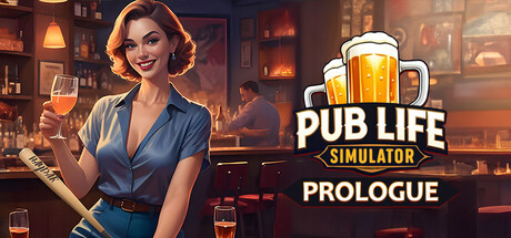 The Pub Life Simulator: Prologue Banner