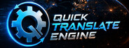Quick Translate Engine